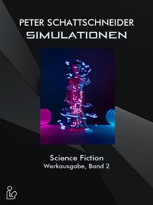 cover image of SIMULATIONEN--SCIENCE FICTION--WERKAUSGABE, BAND 2